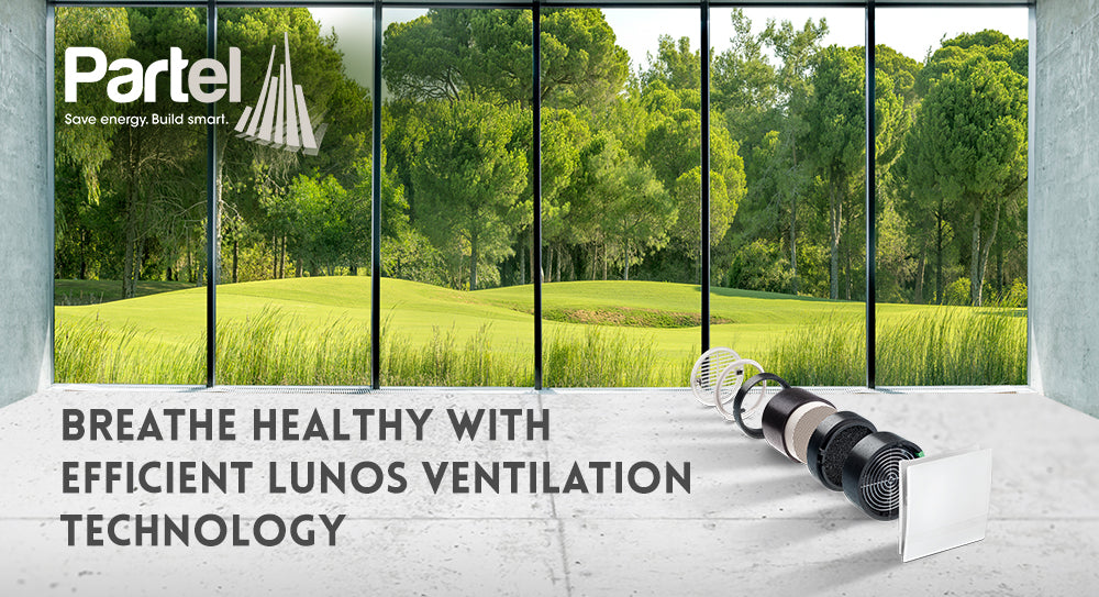 Partel launches ‘Breathe healthy with efficient LUNOS Ventilation Technology’ campaign